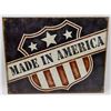 Image 1 : RETRO STYLE MADE IN AMERICA METAL SIGN