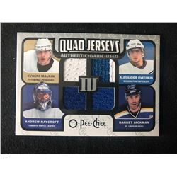2007-08 O-PEE-CHEE HOCKEY AUTHENTIC GAME USED QUAD JERSEY'S CARD (MALKIN/ OVECHKIN/ RAYCROFT...)