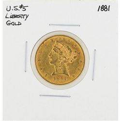 1881 $5 Liberty Head Half Eagle Gold Coin