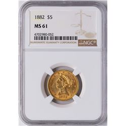 1882 $5 Liberty Head Half Eagle Gold Coin NGC MS61