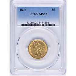1895 $5 Liberty Head Half Eagle Gold Coin PCGS MS62