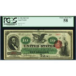 1863 $10 Legal Tender Note Fr.95b PCGS Choice About New 58