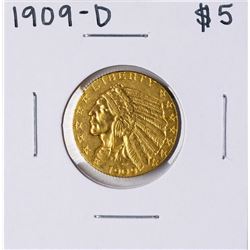 1909-D $5 Indian Head Half Eagle Gold Coin