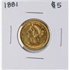 Image 1 : 1881 $5 Liberty Head Half Eagle Gold Coin