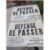 Image 1 : 2 METAL SIGNS (DEFENSE DE PASSER *NATIONAL DEFENSE *) *QTY 2* (24"L X 16"H)