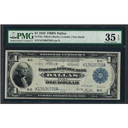 1918 $1 Federal Reserve Bank Note Dallas Fr.742 PMG Choice Very Fine 35EPQ