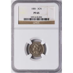 1881 Proof Three Cent Nickel Coin NGC PF65