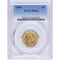 1895 $5 Liberty Head Half Eagle Gold Coin PCGS MS62