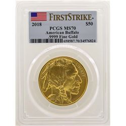 2018 $50 American Buffalo Gold Coin PCGS MS70 First Strike