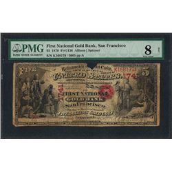 1870 $5 First National Gold Bank San Francisco, CA Currency Note PMG Very Good 8