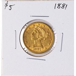 1881 $5 Liberty Head Half Eagle Gold Coin