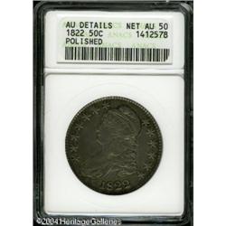 1822 50C --Polished--ANACS. AU Details, Net AU50. O 1822 50C --Polished--ANACS. AU Details, Net AU50
