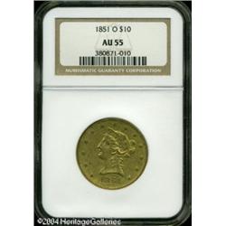 1851-O $10 AU55 NGC. Crisply struck except for the 1851-O $10 AU55 NGC.
