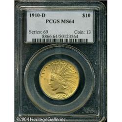 1910-D $10 MS64 PCGS. Absolutely premium quality f 1910-D $10 MS64 PCGS.