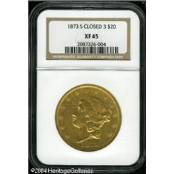 1873-S $20 Closed 3 XF45 NGC. A well detailed and 1873-S $20 Closed 3 XF45 NGC.