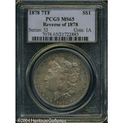 1878 7TF S$1 Reverse of 1878 MS65 PCGS. Variegated 1878 7TF S$1 Reverse of 1878 MS65 PCGS.