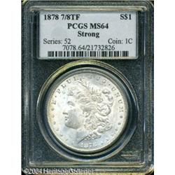 1878 7/8TF S$1 Strong MS64 PCGS. VAM-37. Glimpses 1878 7/8TF S$1 Strong MS64 PCGS.