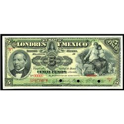 Mexico City, Mexico, Banco Londres y Mexico, 5 pesos specimen, 19XX (1900-13), series F.
