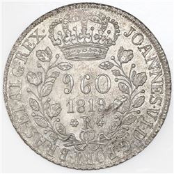 Brazil (Rio mint), 960 reis, 1819-R, Joao VI, NGC AU 58.
