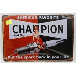 NEW 12" X 8" CHAMPION SPARK PLUGS METAL SIGN