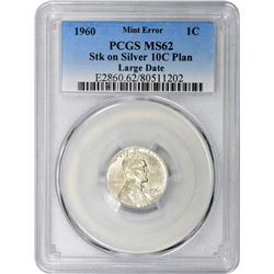 1960 Large Date Cent on Silver Dime Planchet. Mint Error. MS-62 PCGS.