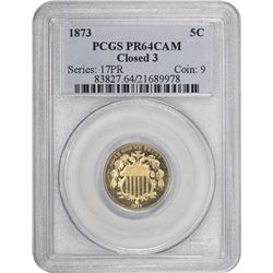 1873 Close 3. Proof-64 CAM PCGS.