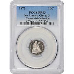 1873 No Arrows. Closed 3. Proof-63