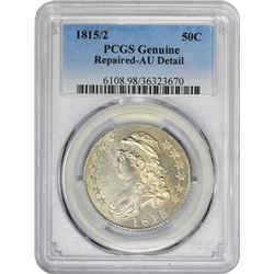 1815/2 O-101. Rarity-2. Genuine – Repaired.  AU Details  PCGS.