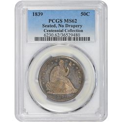 1839 No Drapery. WB-101. MS-62 PCGS.