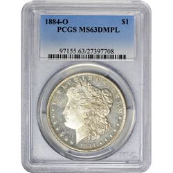 1884-O MS-63 DMPL PCGS.