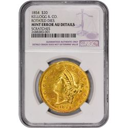 1854 Kellogg & Co. $20. Kagin-1. Short Arrows. Reeded Edge. Rarity-5. Mint Error – Rotated Dies. AU