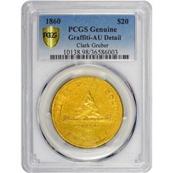 1860 Clark, Gruber & Co. Gold $20. Pike’s Peak Gold. Kagin-4. Rarity-6+. Reeded Edge. Genuine – Graf