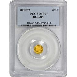 1880/76 Round 25¢. BG-885. Hand-Engraved Date. Rarity-3. MS-64 PCGGS.