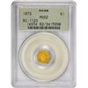 Image 1 : 1873 Octagonal $1. BG-1123. Indian Head. Rarity-4+. MS-62 PCGS. OGH.