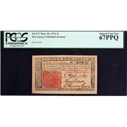 NJ-177. New Jersey. March 25, 1776. 3 Shillings. PCGS Currency Superb Gem New 67 PPQ.