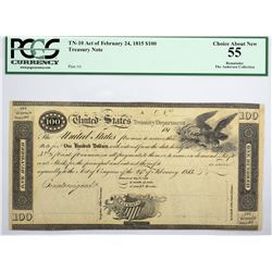Fr. TN-10 $100 Plate A. March 25, 1815 (Act of February 24, 1815). PCGS CHOICE ABOUT NEW-55.