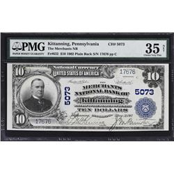 Kittanning, Pennsylvania. 1902 $10 Plain Back. Fr. 632. Merchants NB. Charter 5073. PMG Choice Very 