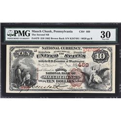 Mauch Chunk, Pennsylvania. 1882 $10 Brown Back. Fr. 479. Second NB. Charter 469. PMG Very Fine 30.