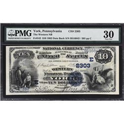 York, Pennsylvania. 1882 $10 Date Back. Fr. 542. Western NB. Charter 2303. PMG Very Fine 30.