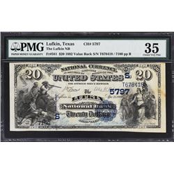 Lufkin, Texas. 1882 $20 Value Back. Fr. 581. Lufkin NB. Charter 5797. PMG Choice Very Fine 35.
