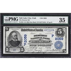 Salt Lake City, Utah. 1902 $5 Date Back. Fr. 594. Deseret NB. Charter 2059. PMG Choice Very Fine 35.