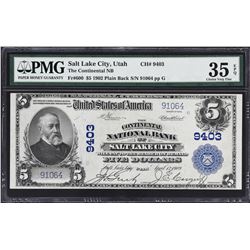 Salt Lake City, Utah. 1902 $5 Plain Back. Fr. 600. Continental NB. Charter 9403. PMG Choice Very Fin