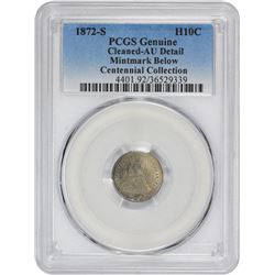 1872-S Mintmark Below Bow. Genuine – Cleaned – AU Details PCGS.
