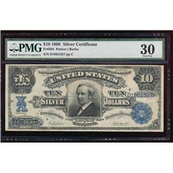 1908 $10 Silver Certificate PMG 30