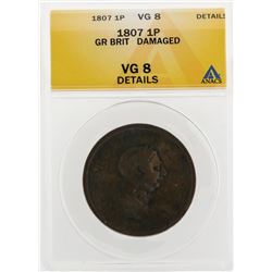 1807 1 Penny Great Britain Damaged Coin ANACS VG8 Details