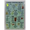 Image 1 : NEW! 12" X 8" CLASSIC COCKTAIL RECIPES METAL SIGN
