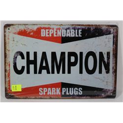 NEW! 12" X 8" CHAMPION SPARK PLUGS METAL SIGN