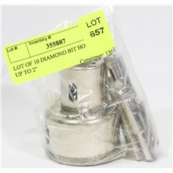 LOT OF 10 DIAMOND BIT HOLE SAWS UP TO 2"
