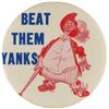 Image 1 : Exceedingly RARE 3.5 inch World Series "Red" Bum "Beat the Yanks" Pinback