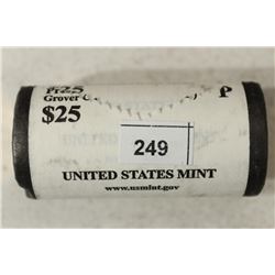 $25 ROLL OF 2012-P GROVER CLEVELAND (1ST TERM)